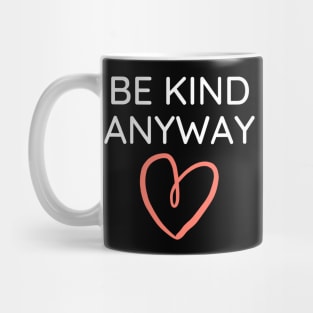 Be Kind Always Mug